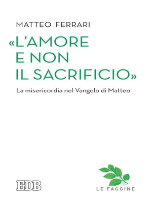 cover image of «L'amore e non il sacrificio»